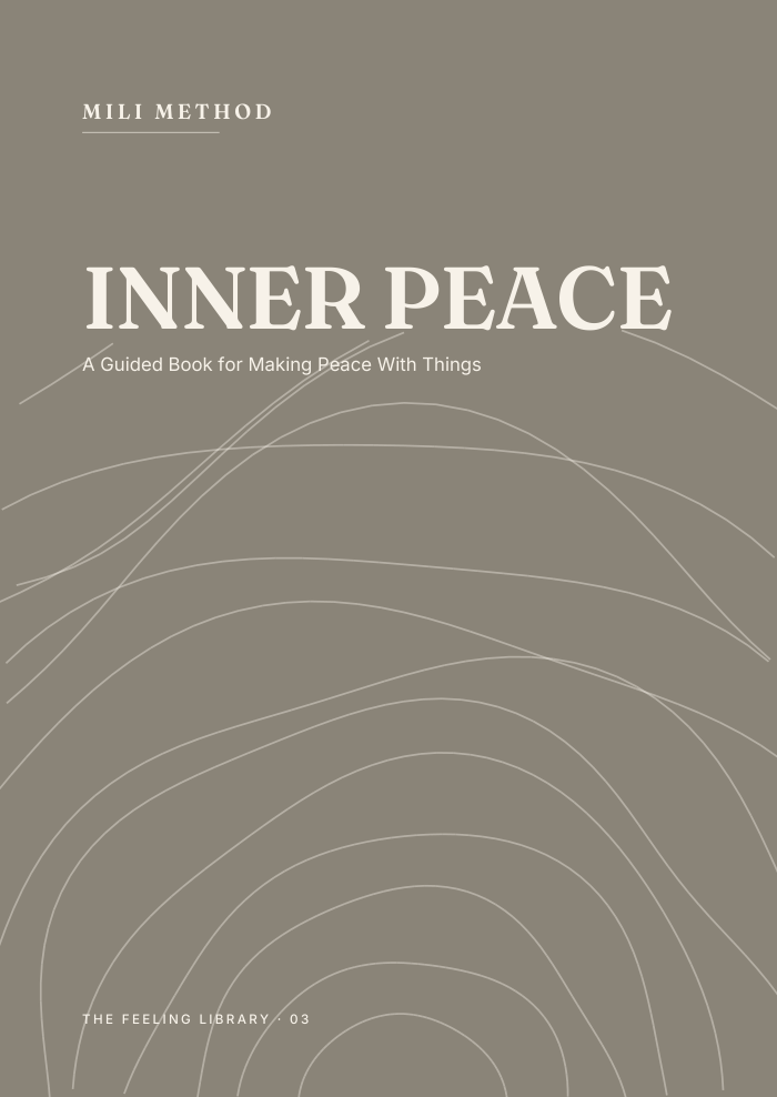 Inner Peace. A Guided Book for Making Peace With Things